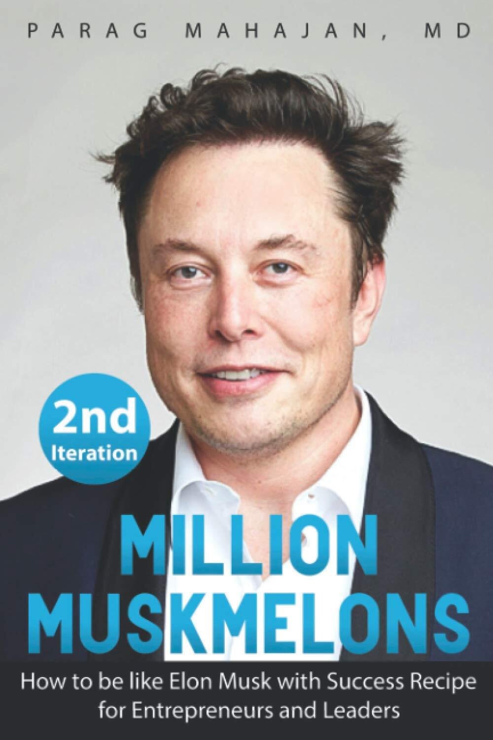 Secrets to Becoming a Great Entrepreneur and Leader: How to be like Elon Musk